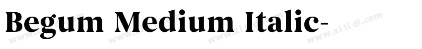 Begum Medium Italic字体转换